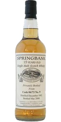Springbank 1992 Privately Bottled Cask 04/73 No. 9