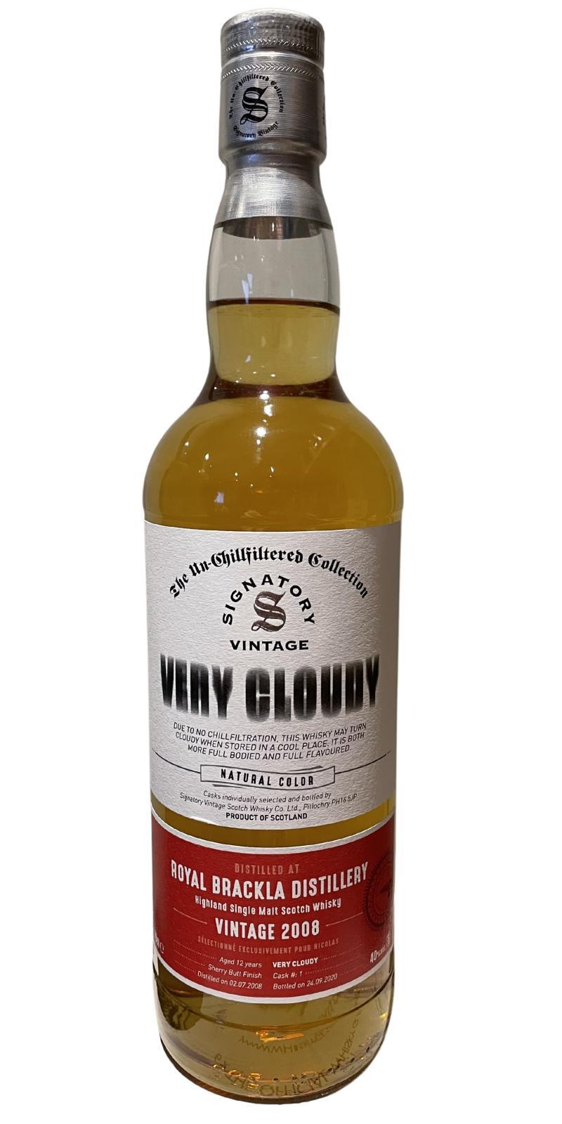 Royal Brackla 2008 SV  The Un-Chillfiltered Collection - Very Cloudy