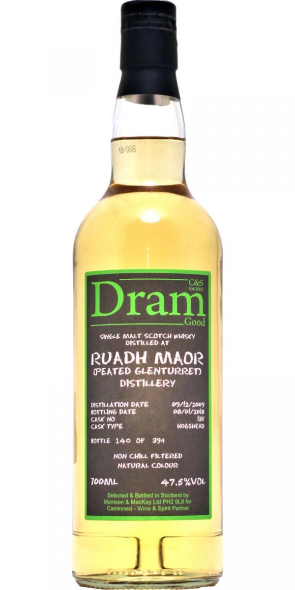 Ruadh Maor 2009 C&S  Dram Good
