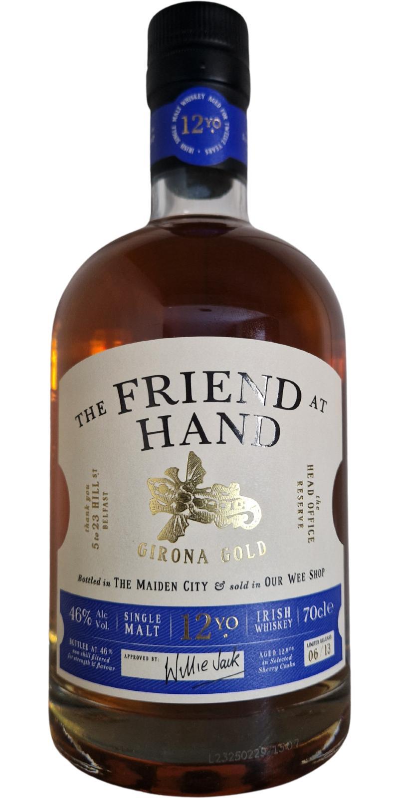 The Friend at Hand 12-year-old #6  Girona Gold