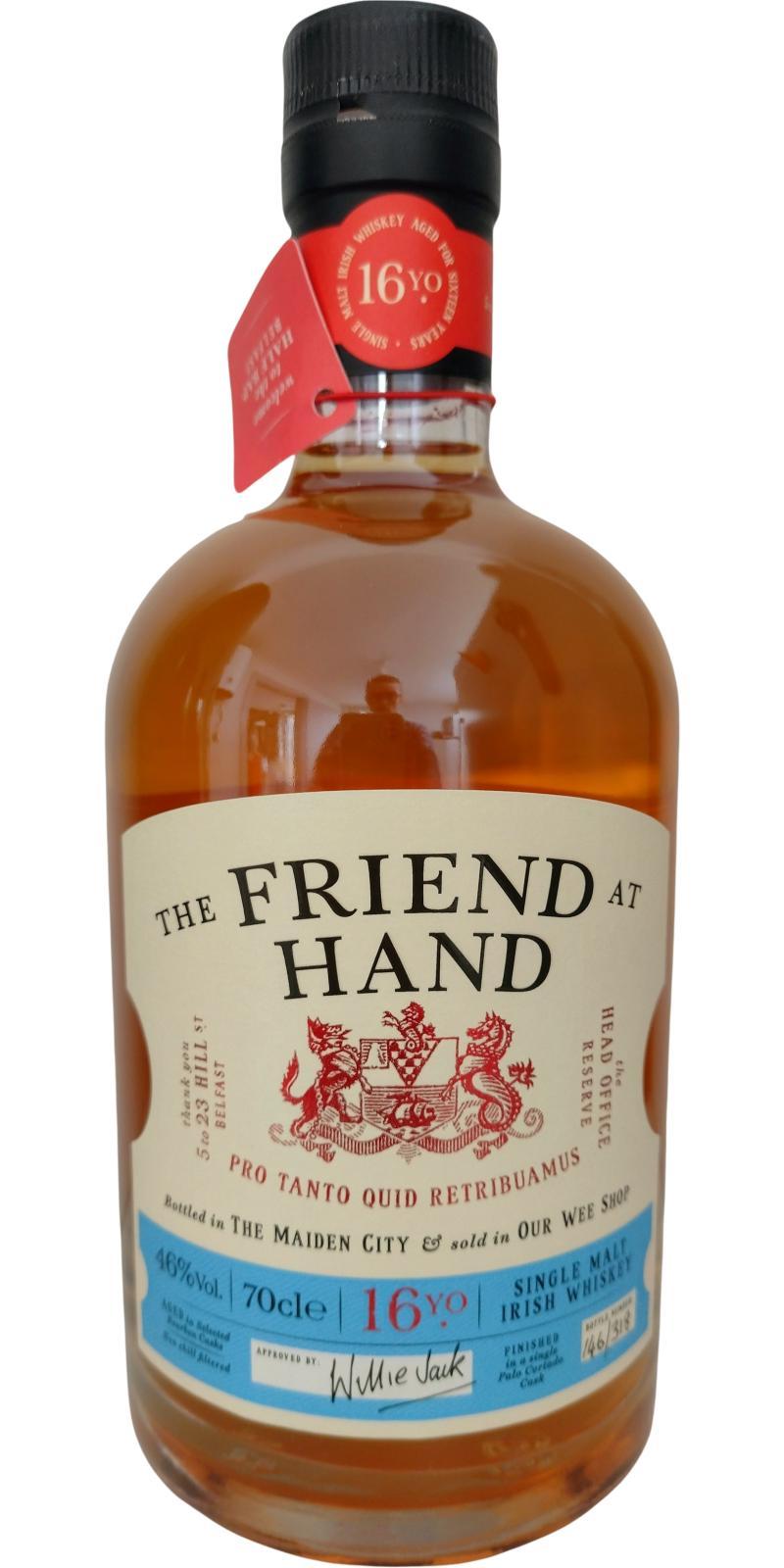 The Friend at Hand 16-year-old  The Head Office Reserve - Pro Tanto Quid Retribuamus