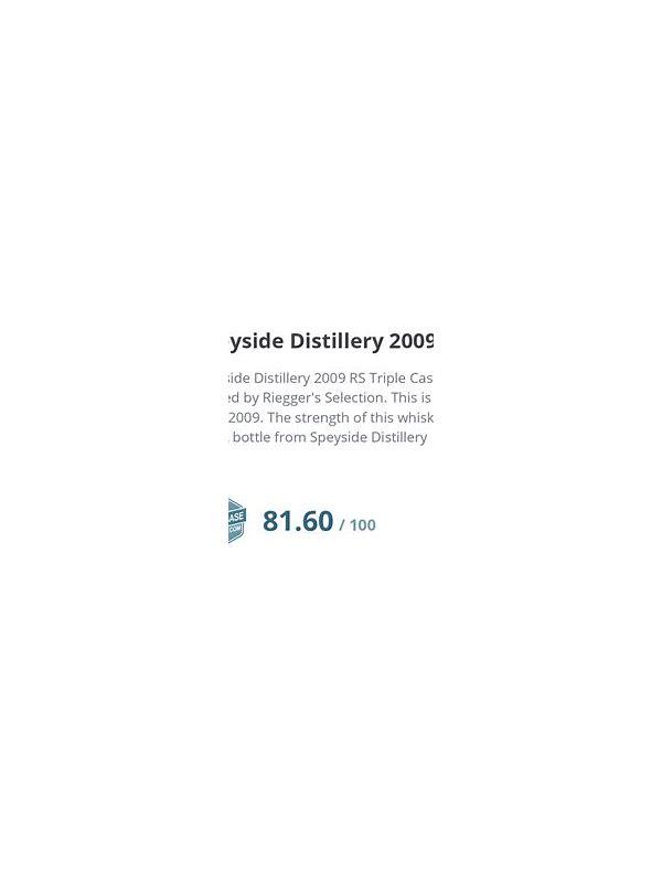 Speyside Distillery 2009 RS Triple Cask  Clubflasche 2014