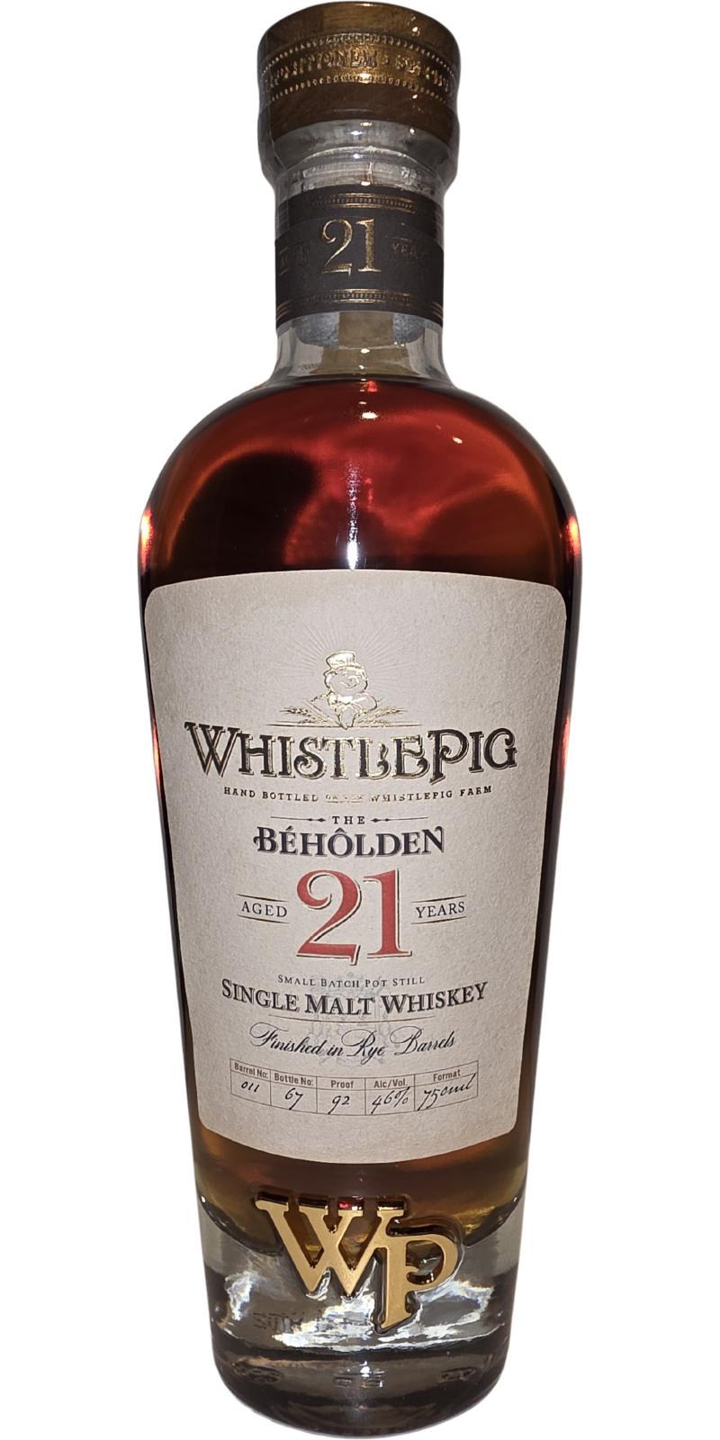 WhistlePig 21-year-old  The Béhôlden