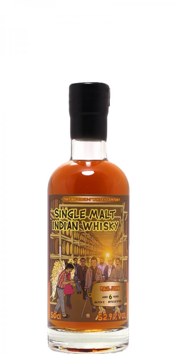 Paul John Batch 3 TBWC