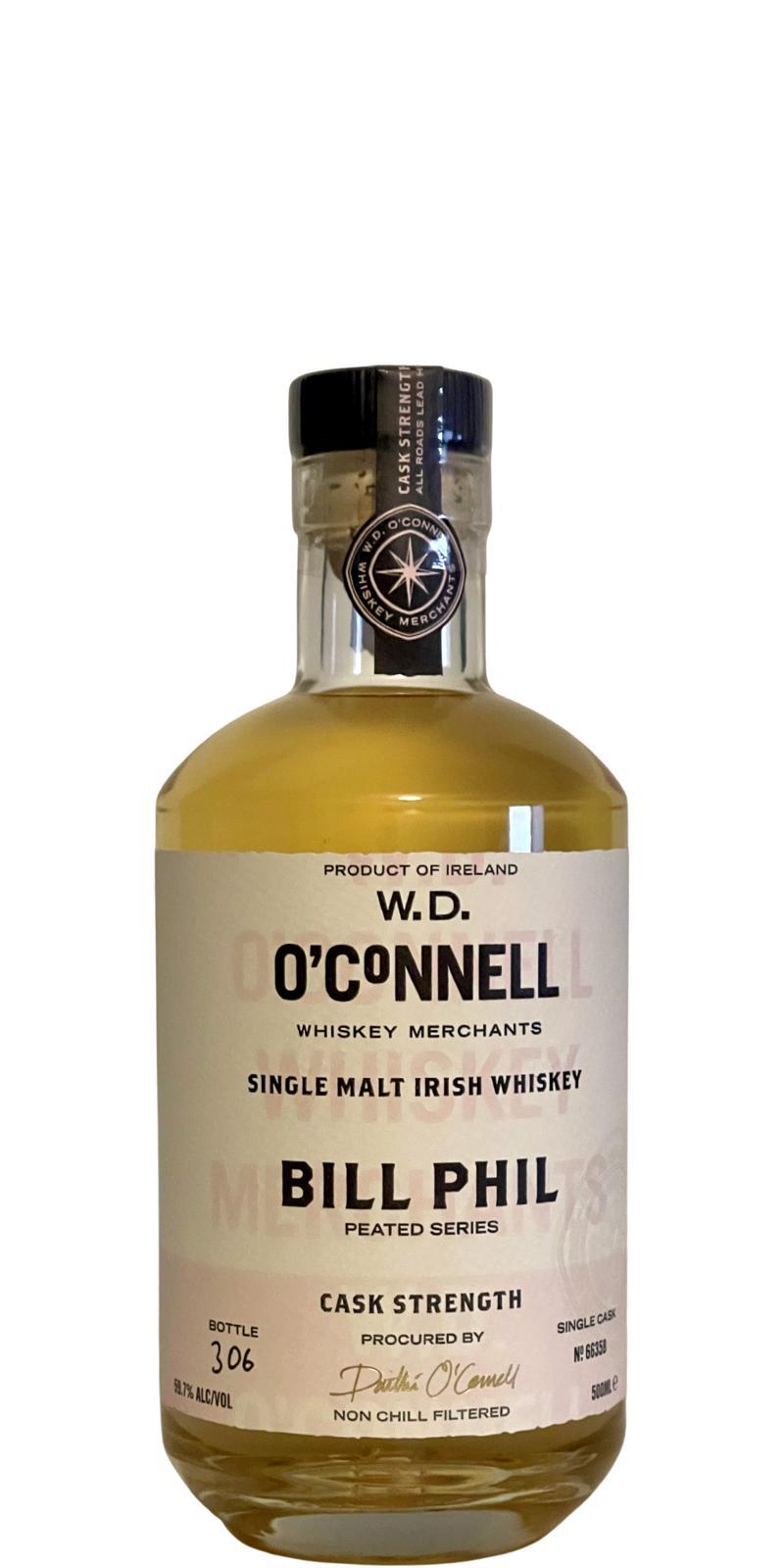 W.D. O'Connell Bill Phil - Peated Series - Single Cask WDO  Cask Strength
