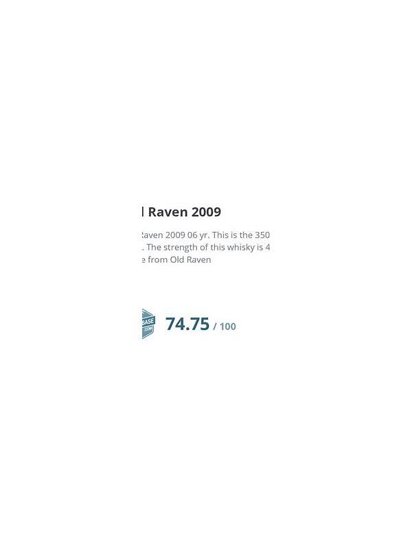 Old Raven 2009  Smoky