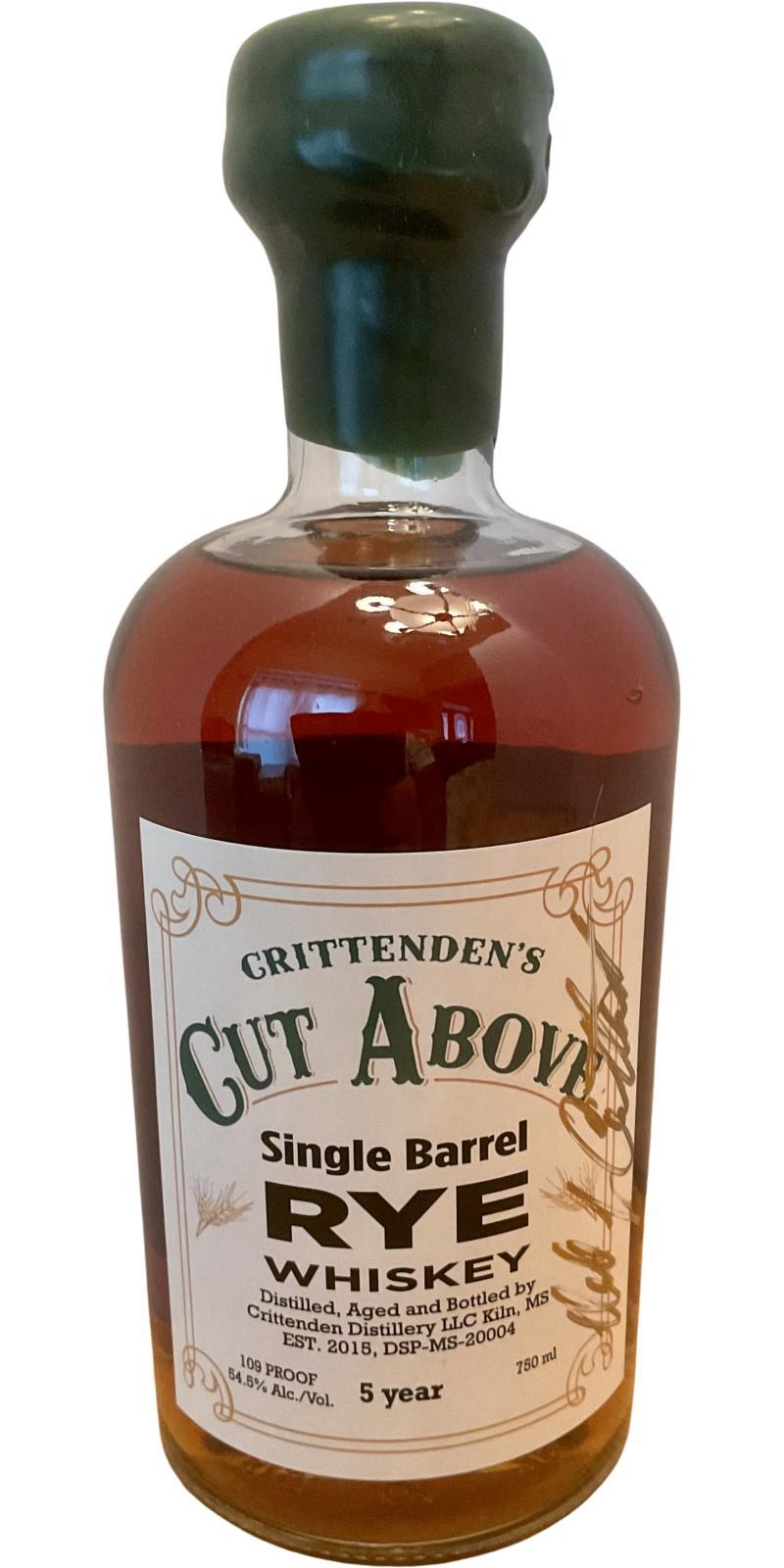 Crittenden's 05-year-old  Cut Above - Single Barrel Rye