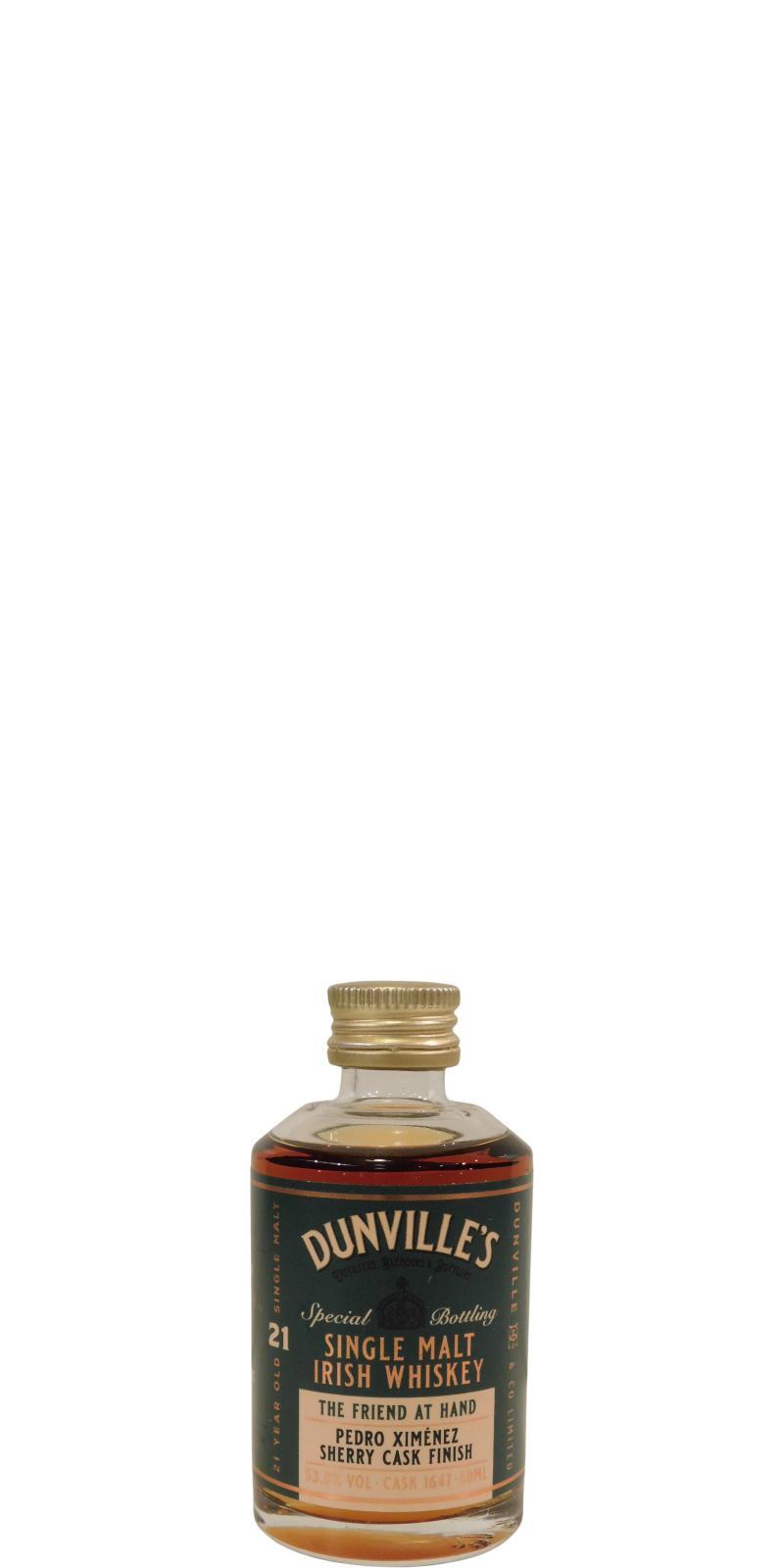 Dunville's 21-year-old  The Friend at Hand