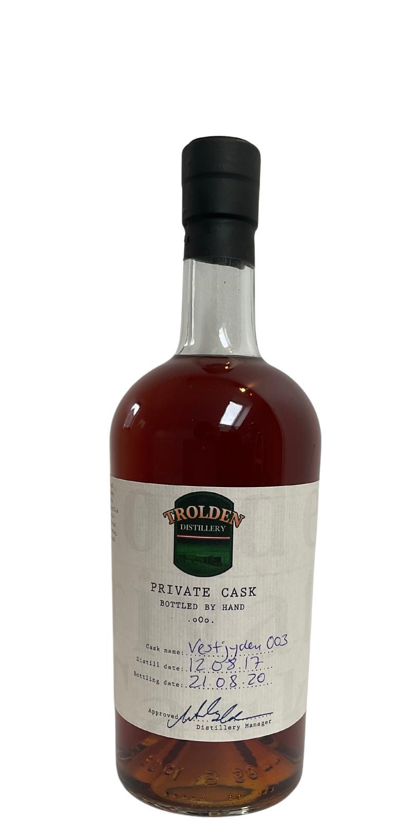 Trolden Vestjyden 003  Private Cask