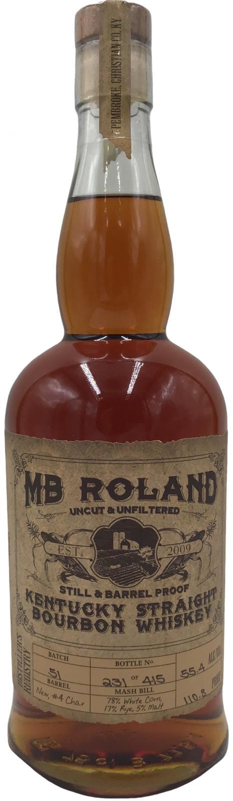 MB Roland Kentucky Straight Bourbon Whiskey  Uncut & Unfiltered - Still & Barrel Proof