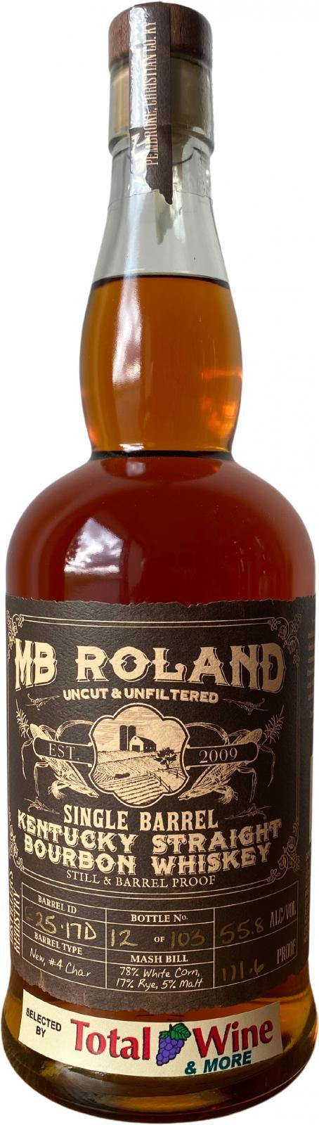 MB Roland Single Barrel Bourbon  Uncut & Unfiltered - Still & Barrel Proof