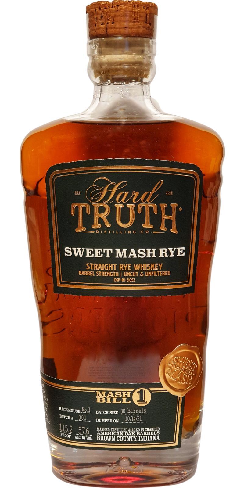 Hard Truth Sweet Mash Rye  Straight Rye Whiskey