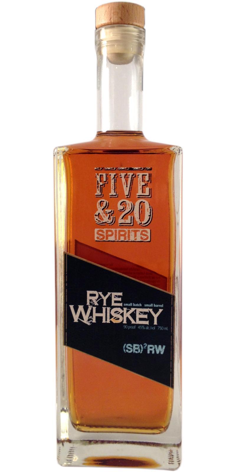 Five & 20 Spirits Rye Whiskey  Small Batch Small Barrel (SB)2RW