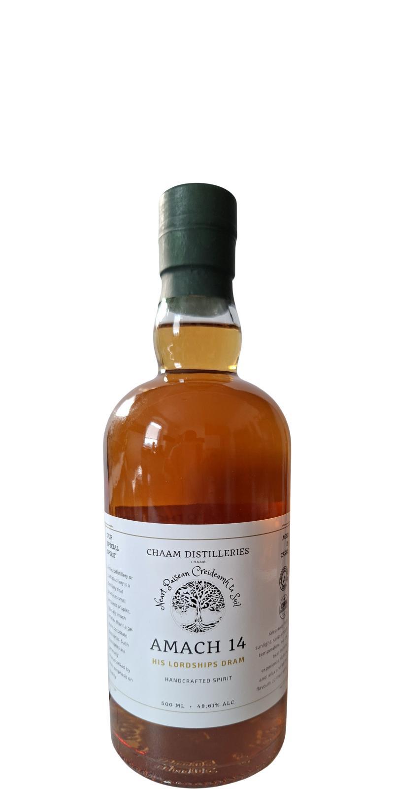 Chaam Distilleries Amach 14  HIS LORDSHIPS DRAM