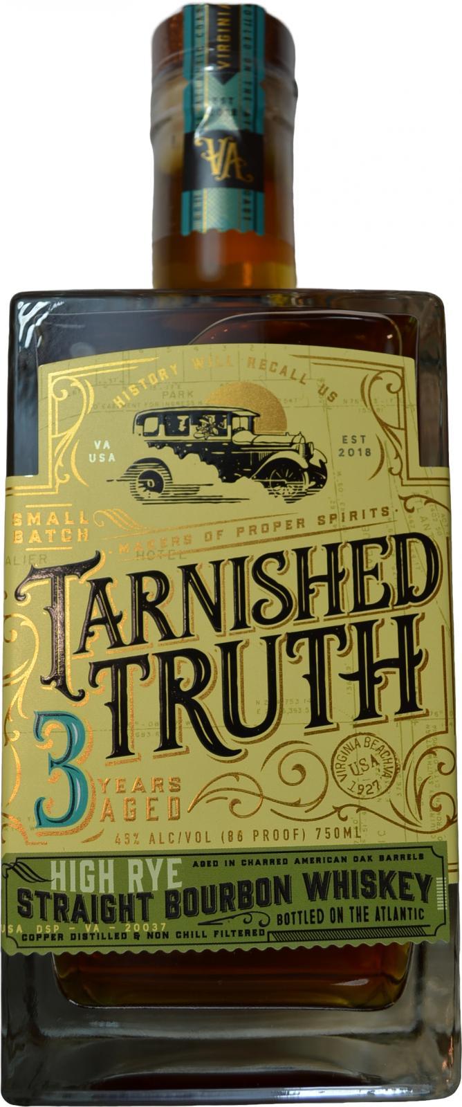Tarnished Truth 03-year-old  High Rye Straight Bourbon Whiskey