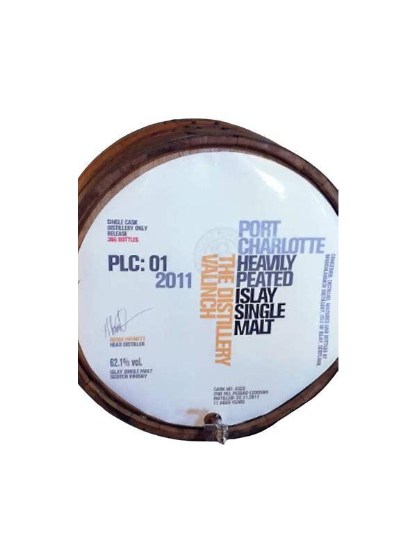 Port Charlotte 2011 PLC:01 The Distillery Valinch