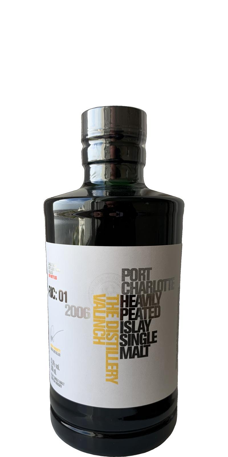 Port Charlotte RIC: 01 2006 The Distillery Valinch