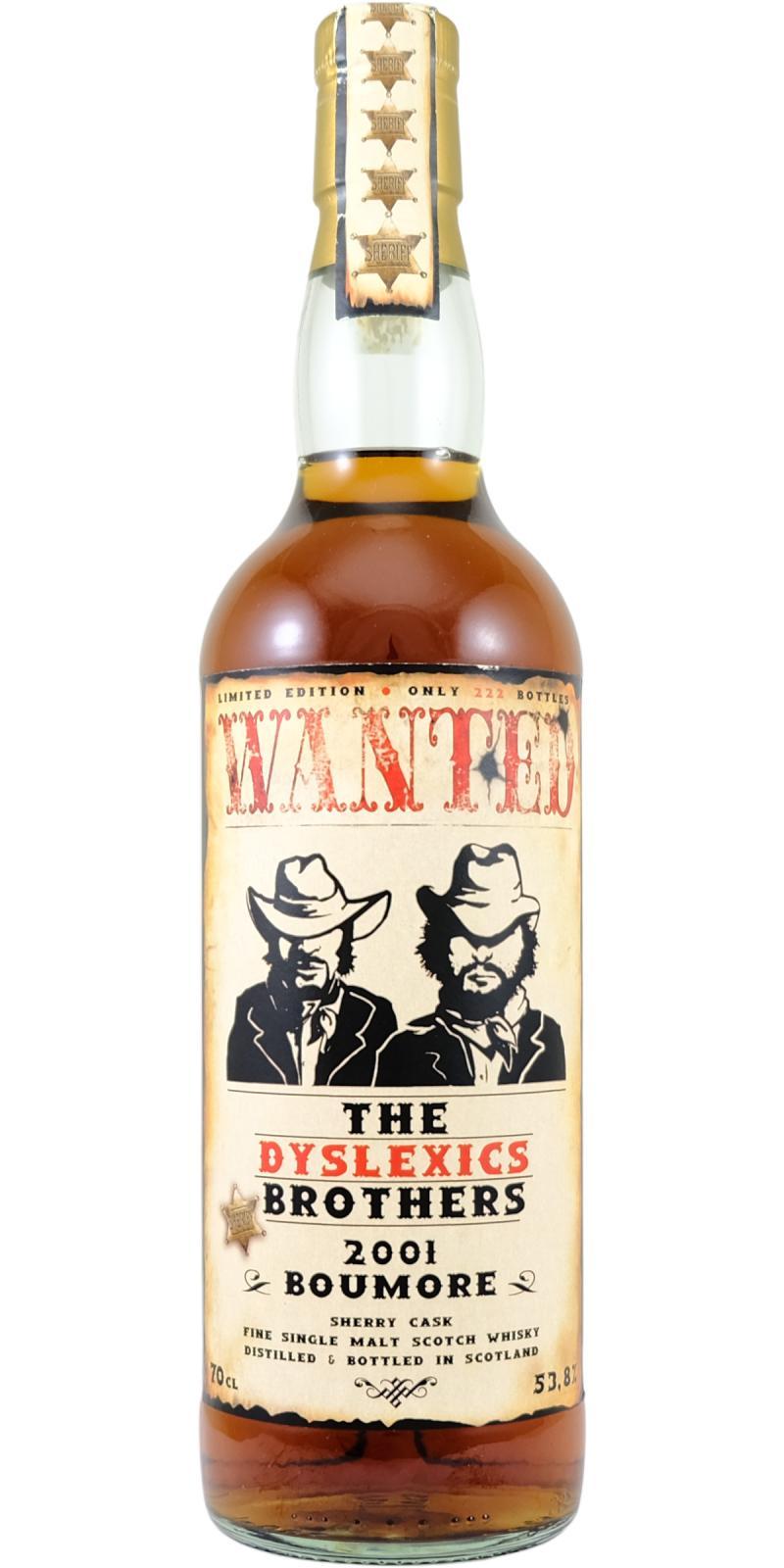 Bowmore 2001 JW Wanted - The Dyslexics Brothers