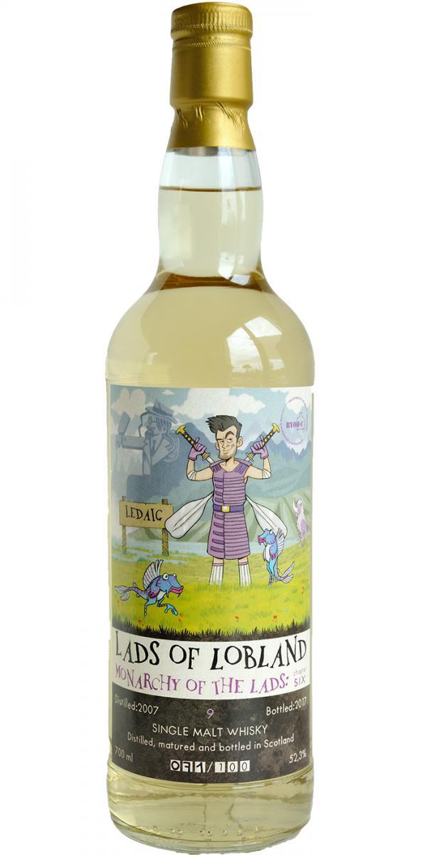 Ledaig 2007 TWM BYOB-C | Lads of Lobland  Monarchy of the Lads