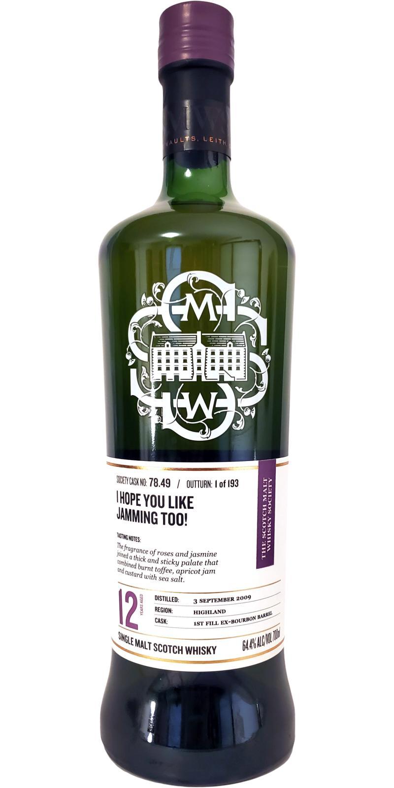 Ben Nevis 2009 SMWS 78.49 I hope you like jamming too!