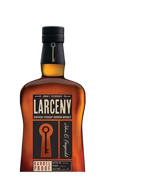 John E. Fitzgerald Larceny 06-year-old  Barrel Proof Wheated Bourbon Mashbill