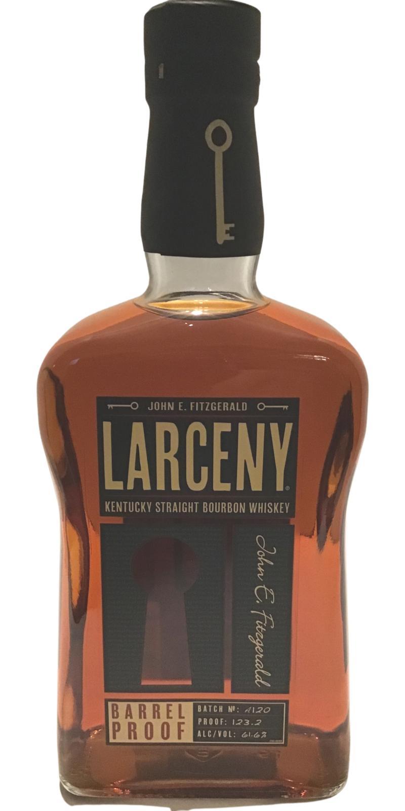 John E. Fitzgerald Larceny Barrel Proof  Kentucky Straight Bourbon Whiskey