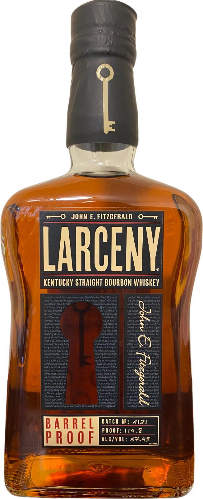 John E. Fitzgerald Larceny Barrel Proof  Kentucky Straight Bourbon Whiskey