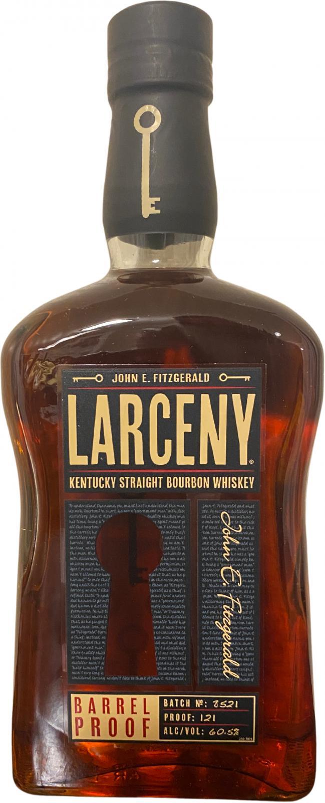 John E. Fitzgerald Larceny Barrel Proof  Kentucky Straight Bourbon Whiskey