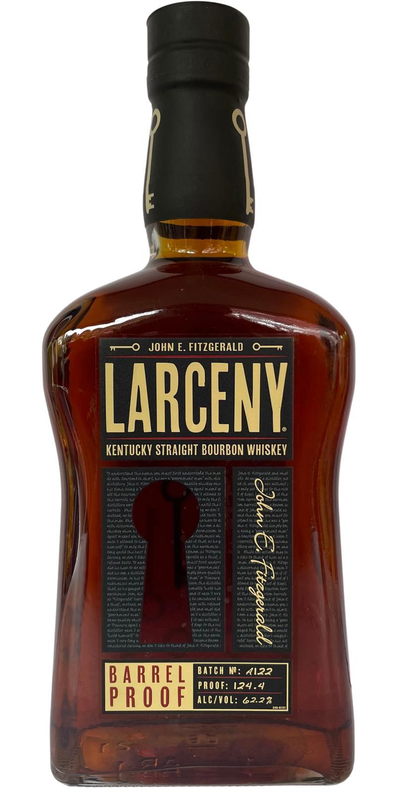 John E. Fitzgerald Larceny Barrel Proof  Kentucky Straight Bourbon Whiskey
