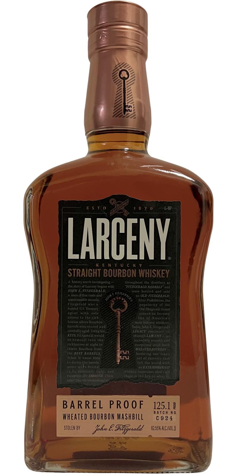 John E. Fitzgerald Larceny Barrel Proof  Kentucky Straight Bourbon Whiskey