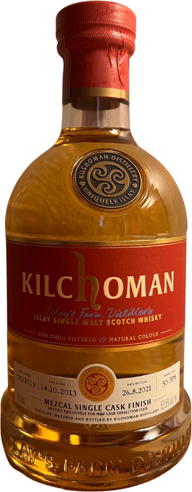 Kilchoman 2013  Mezcal Finish Single Cask