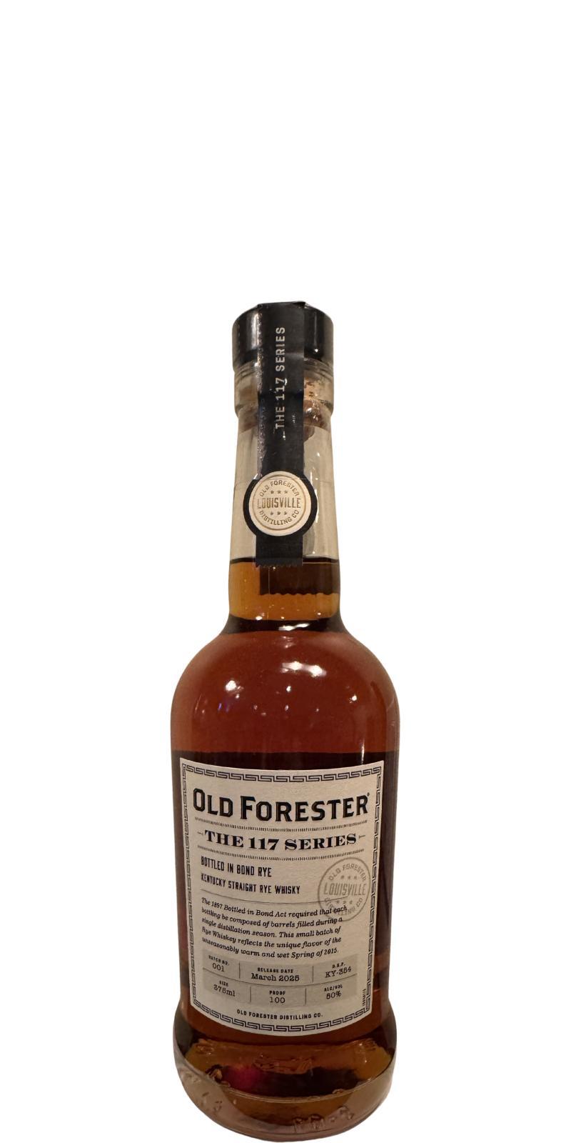 Old Forester Bottled in Bond Rye The 117 Series