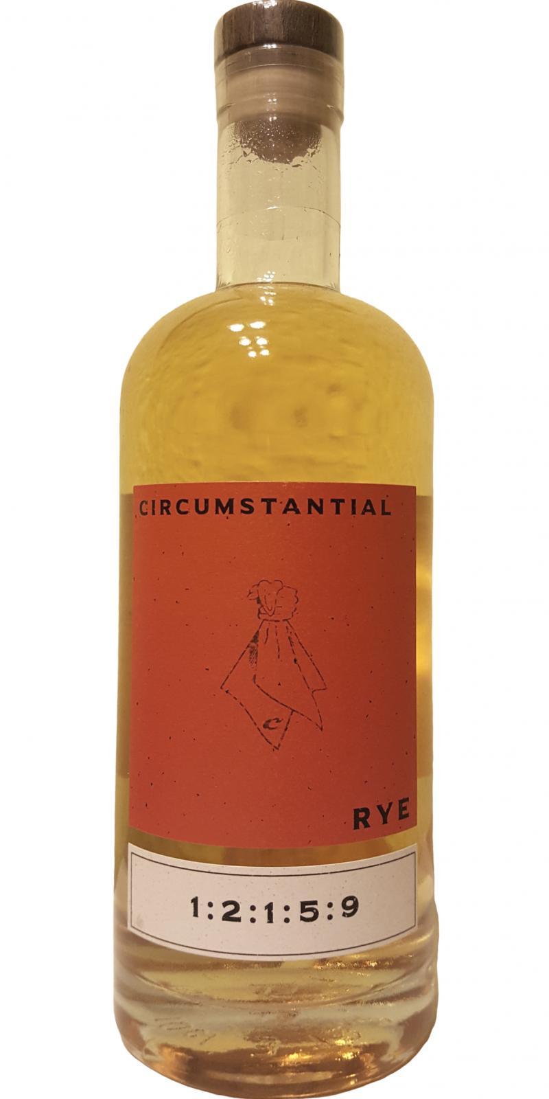 Circumstantial Rye 1:2:1:5:9